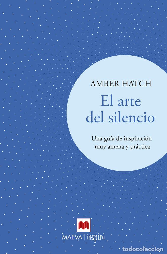 books: EL ARTE DEL SILENCIO - HATCH, AMBER