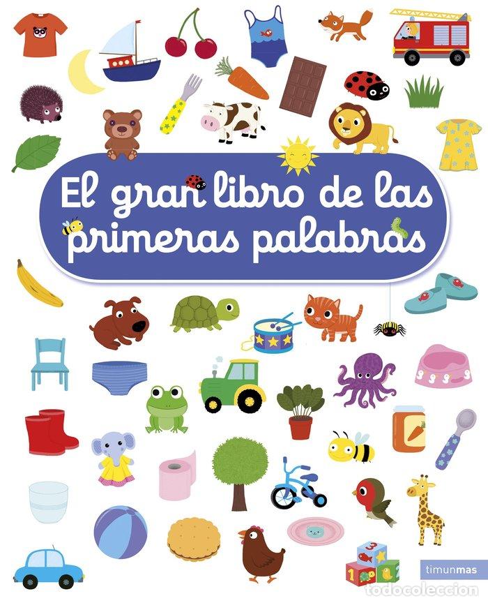 B&uuml;cher: EL GRAN LIBRO DE LAS PRIMERAS PALABRAS - CHOUX, NATHALIE