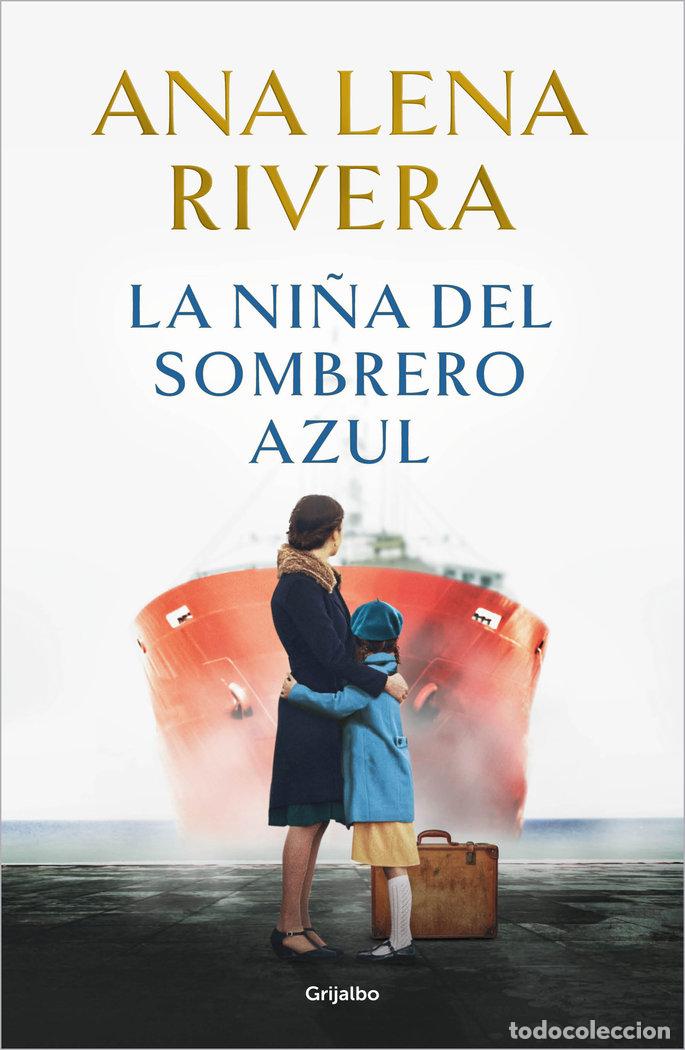 Libri: LA NI&Ntilde;A DEL SOMBRERO AZUL - ANA LENA RIVERA