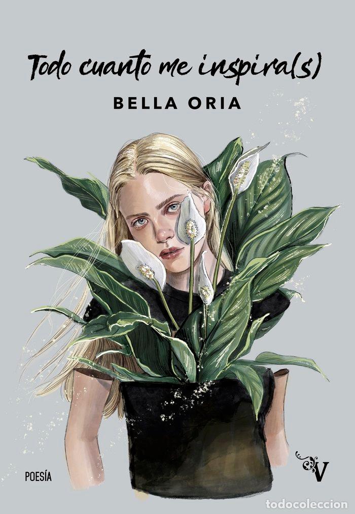 Libros: TODO CUANTO ME INSPIRA S - ORIA, BELLA