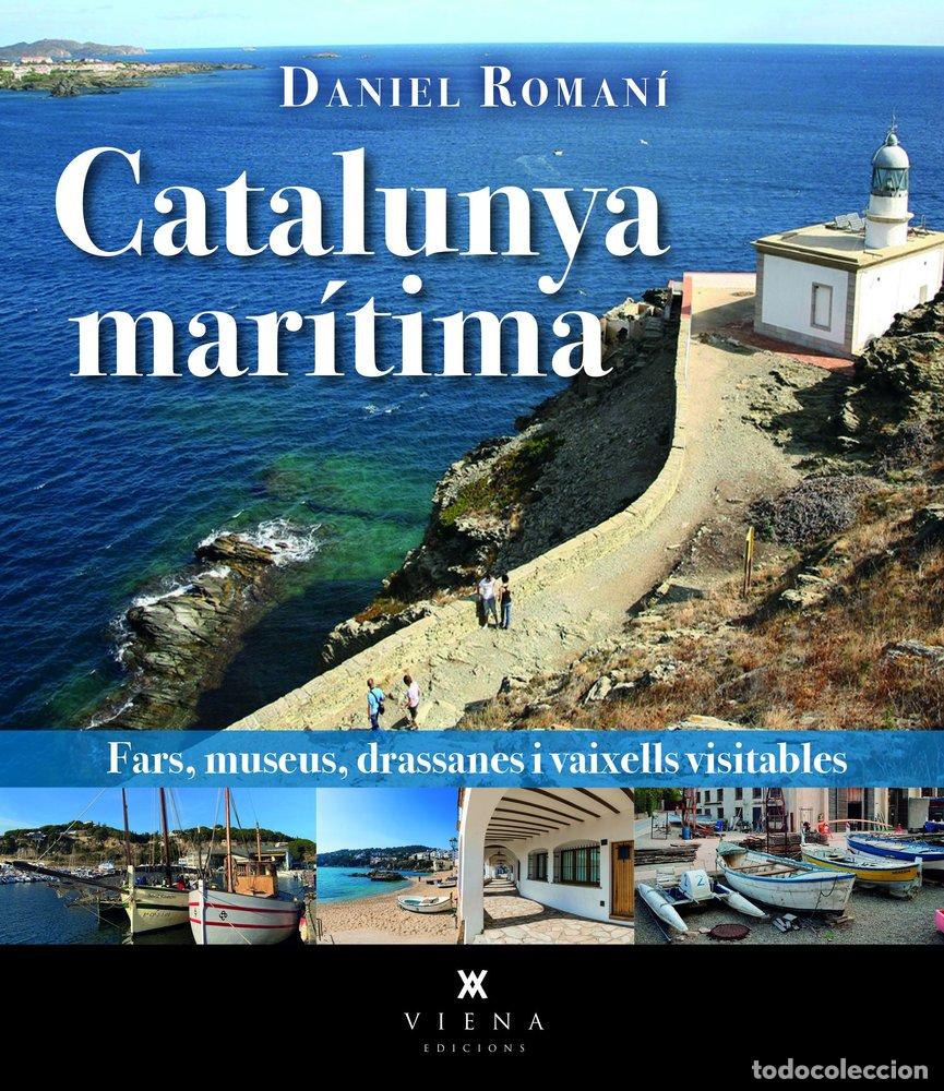 Libros: CATALUNYA MARITIMA - DANIEL ROMANI