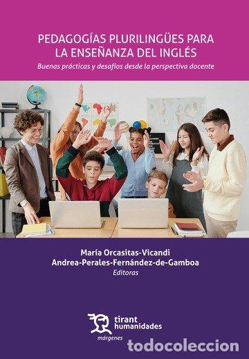Livres: PEDAGOGIAS PLURILINGUES ENSE&Ntilde;ANZA INGLES BUENAS PRACTICAS Y - ORCASITAS, MARIA