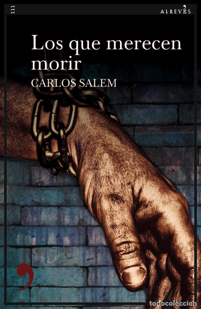 Livres: LOS QUE MERECEN MORIR - SALEM, CARLOS