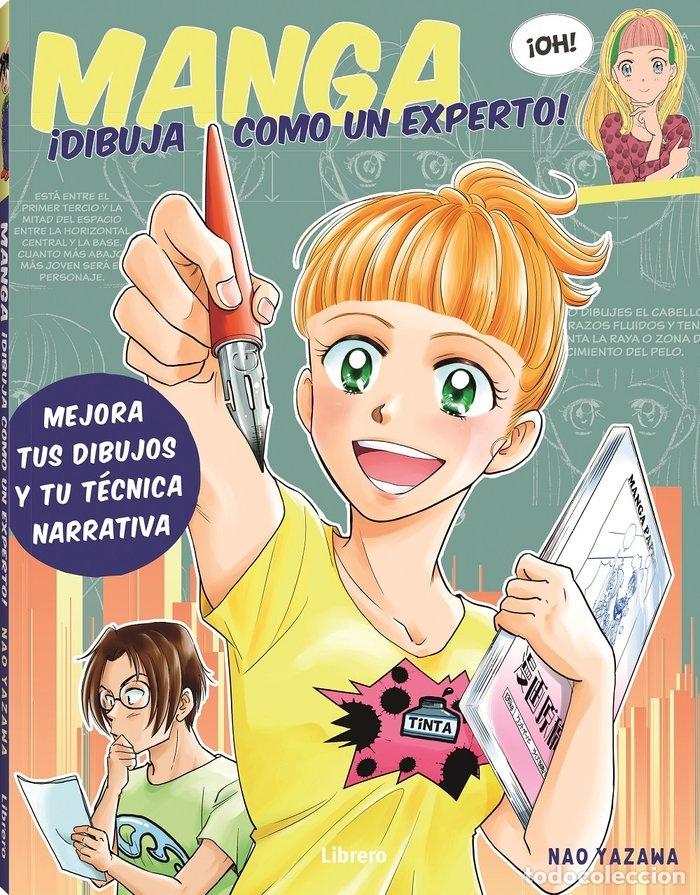 Livres: MANGA DIBUJA COMO UN EXPERTO - YAZAWA, NAO
