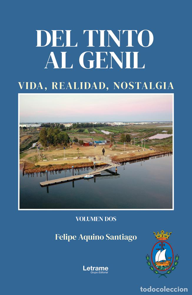 Libros: DEL TINTO AL GENIL - AQUINO SANTIAGO, FELIPE