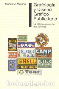 Libros: GRAFOLOGIA Y DISE&Ntilde;O GRAFICO PUBLICITARIO - MORENO, MANUEL J