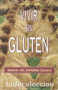 Libros: VIVIR SIN GLUTEN - RODRIGUEZ, ALMA