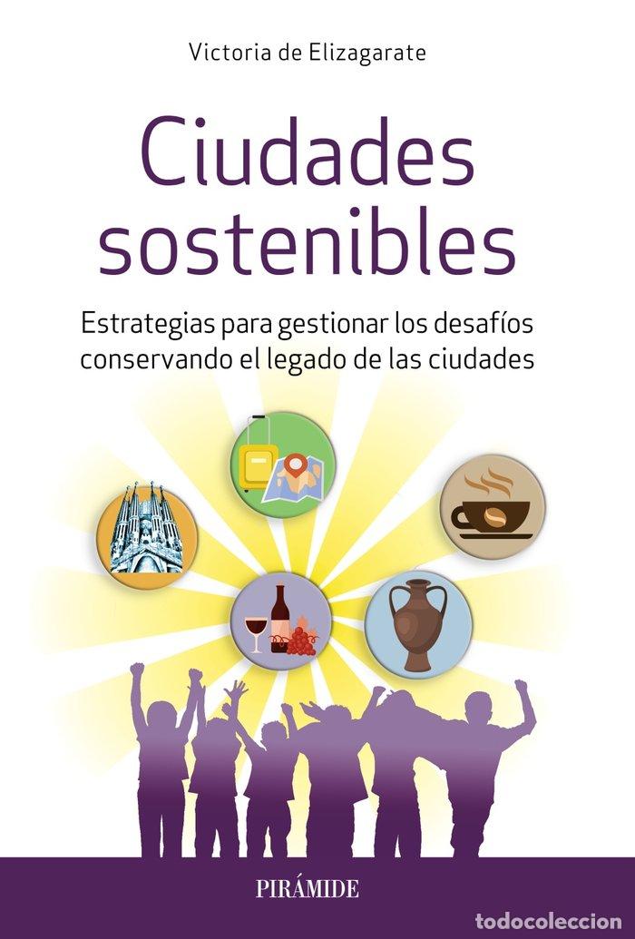 Libros: CIUDADES SOSTENIBLES - ELIZAGARATE, VICTORIA DE