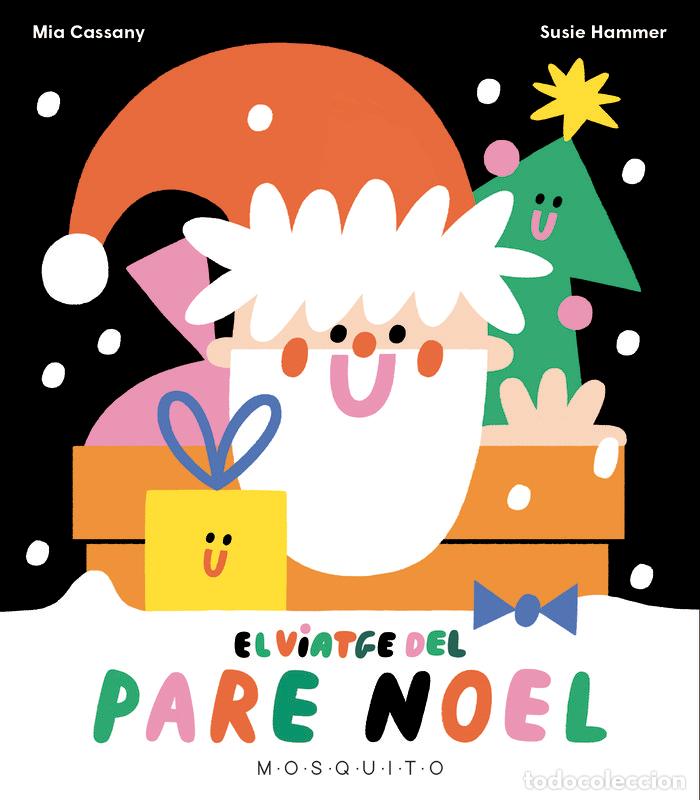 Libros: EL VIATGE DEL PARE NOEL - CASSANY, MIA