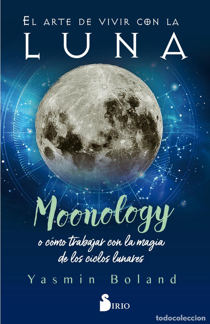 Libros: EL ARTE DE VIVIR CON LA LUNA - BOLAND, YASMIN