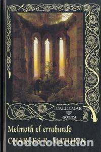 Libros: MELMOTH EL ERRABUNDO 2&ordm;ED - MATURIN, CHARLES ROBERT