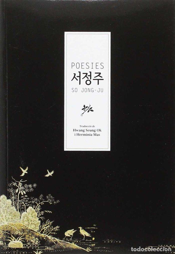 Libros: POESIES (SO JONG-JU) - JONG-JU, SO