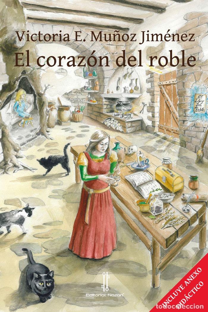 Libri: CORAZON DEL ROBLE,EL - MU&Ntilde;OZ JIMENEZ, VICTORIA EUGENIA