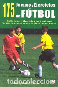 Libros: 175 JUEGOS Y EJERCICIOS DE FUTBOL - LUXBACHER, JOSEPH A.