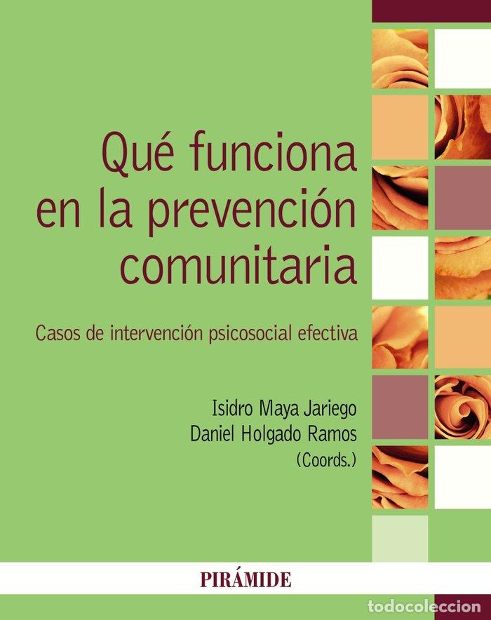 Libri: QUE FUNCIONA EN LA PREVENCION COMUNITARIA - MAYA JARIEGO, ISIDRO