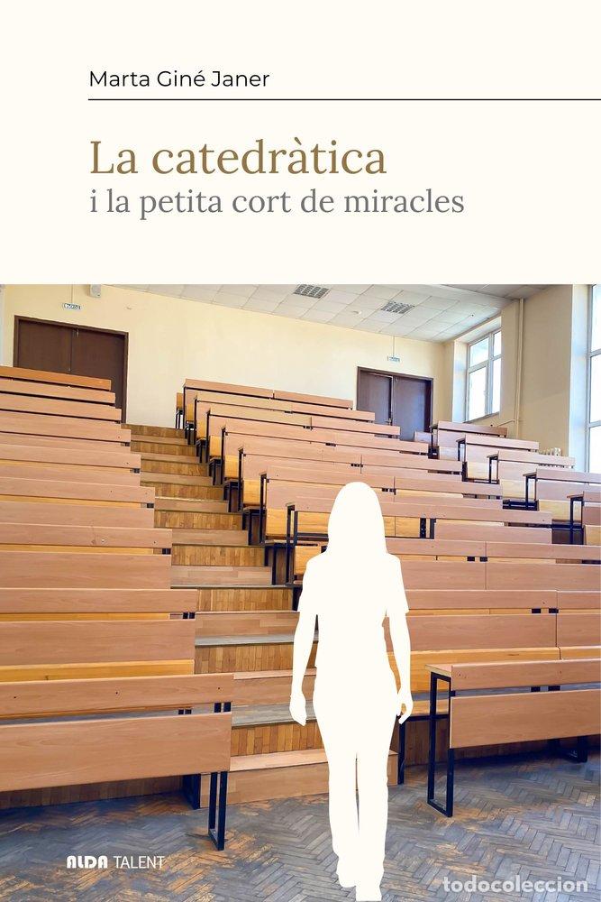 Livros: LA CATEDRATICA - GINE JANER, MARTA