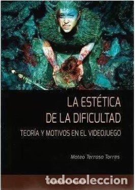 Livros: LA ESTETICA DE LA DIFICULTAD - TERRASA TORRES, MATEO