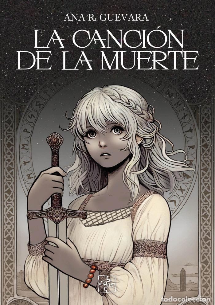Livros: LA CANCION DE LA MUERTE - R GUEVARA, ANA