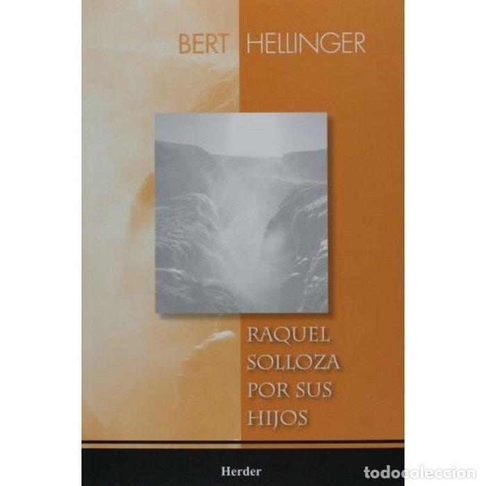 Libri: RAQUEL SOLLOZA POR SUS HIJOS - HELLINGER BERT