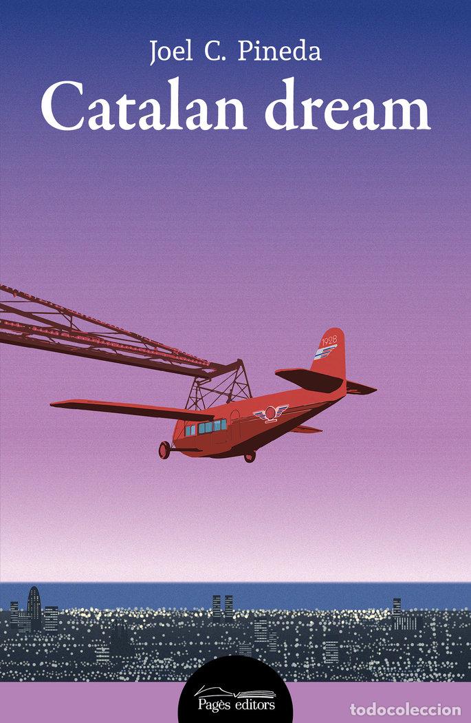 Libri: CATALAN DREAM - PINEDA, JOEL C.