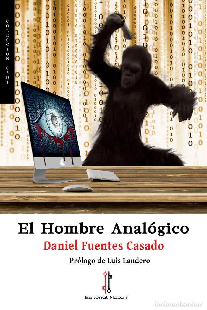 Libros: HOMBRE ANALOGICO,EL - FUENTES CASADO, DANIEL