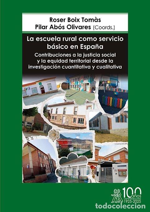 Libri: LA ESCUELA RURAL COMO SERVICIO BASICO EN ESPA&Ntilde;A. CONTRIBUCIO - BOIX TOM&middot;S, ROSER