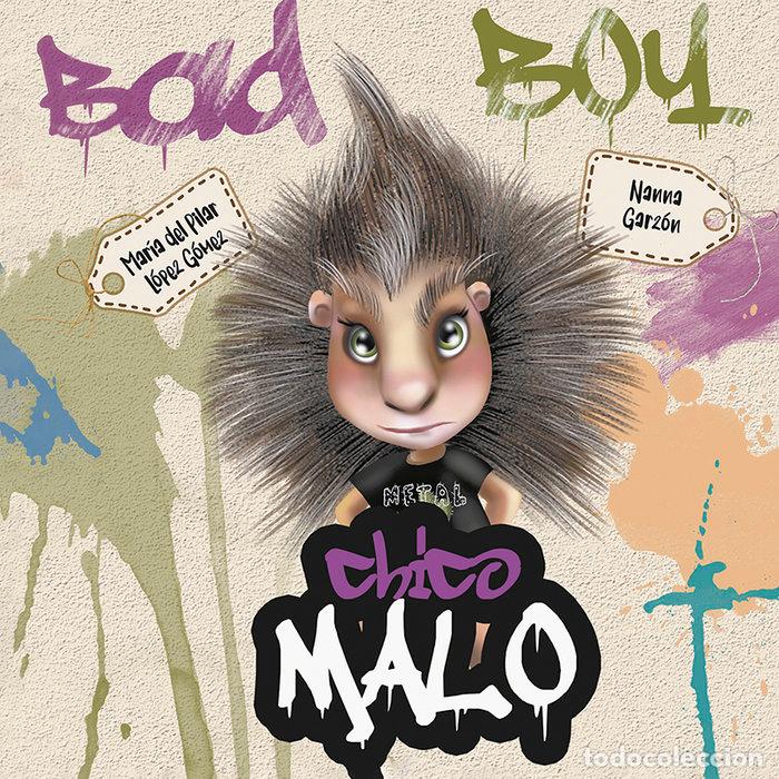 Libri: CHICO MALO BAD BOY - LOPEZ, MARIA DEL PILAR