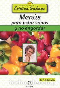 Livres: MENUS PARA ESTAR SANOS Y NO ENGORDAR NE - GALIANO, CRISTINA