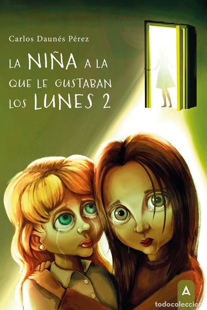 Livres: LA NI&Ntilde;A A LA QUE LE GUSTABAN LOS LUNES 2 - DAUNES PEREZ, CARLOS