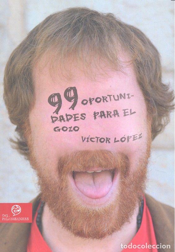 Livres: 99 OPORTUNIDADES PARA EL GOZO - LOPEZ, VICTOR