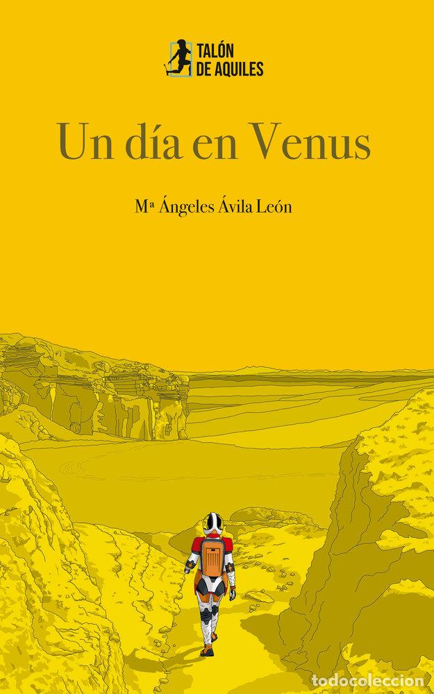 books: UN DIA EN VENUS - AVILA LEON, M&ordf; ANGELES