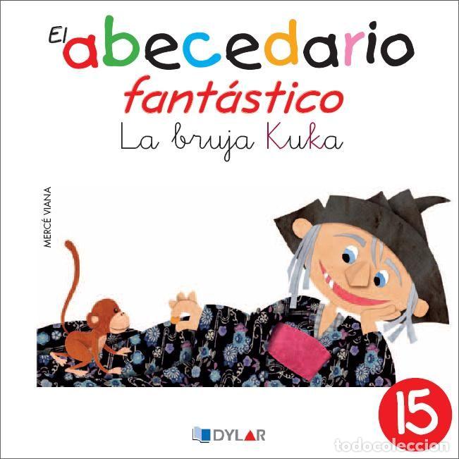 books: ABECEDARIO FANTASTICO 15 LA BRUJA KUKA - VIANA MARTINEZ, MERCE