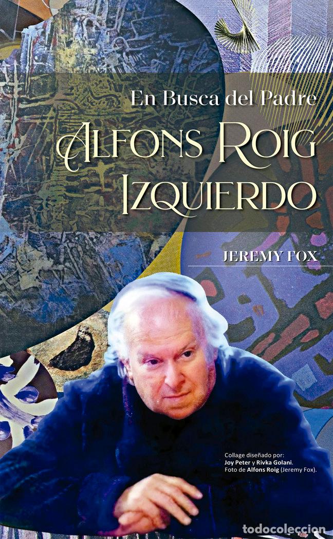 books: EN BUSCA DEL PADRE ALFONS ROIG IZQUIERDO - FOZ, JEREMY
