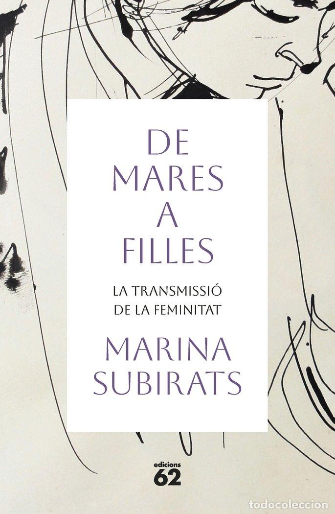 Libros: DE MARES A FILLES - SUBIRATS MARTORI, MARINA