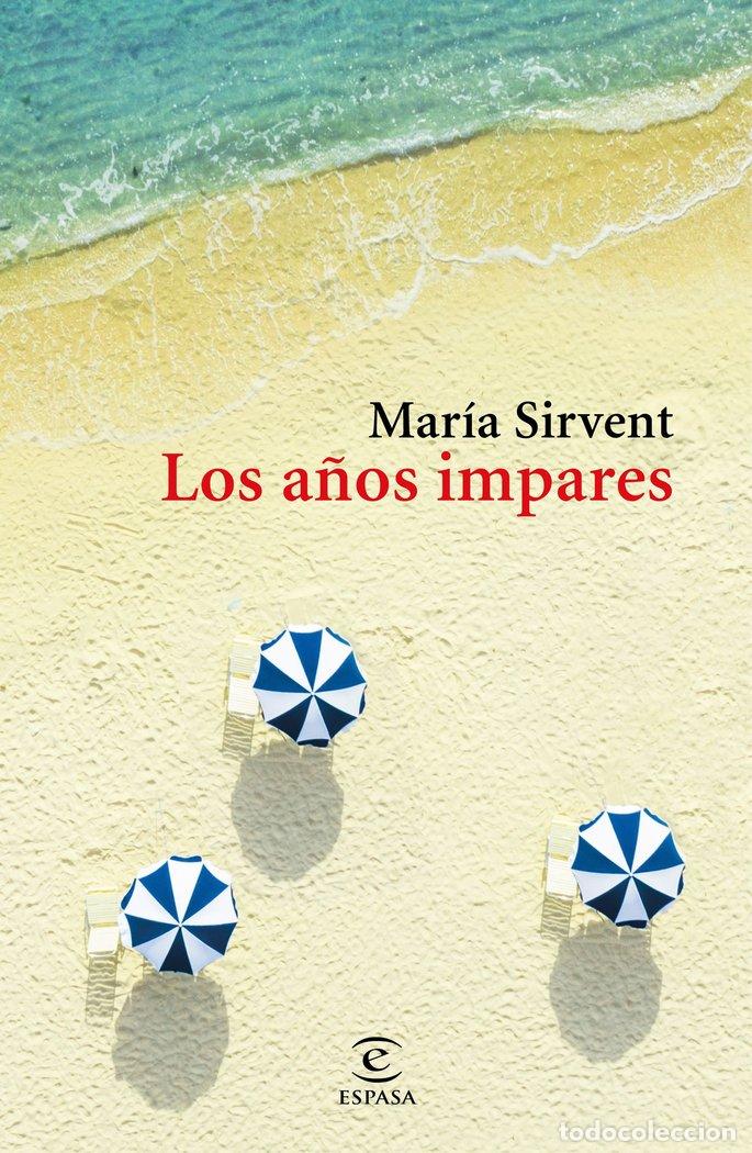 B&uuml;cher: LOS A&Ntilde;OS IMPARES - SIRVENT, MARIA