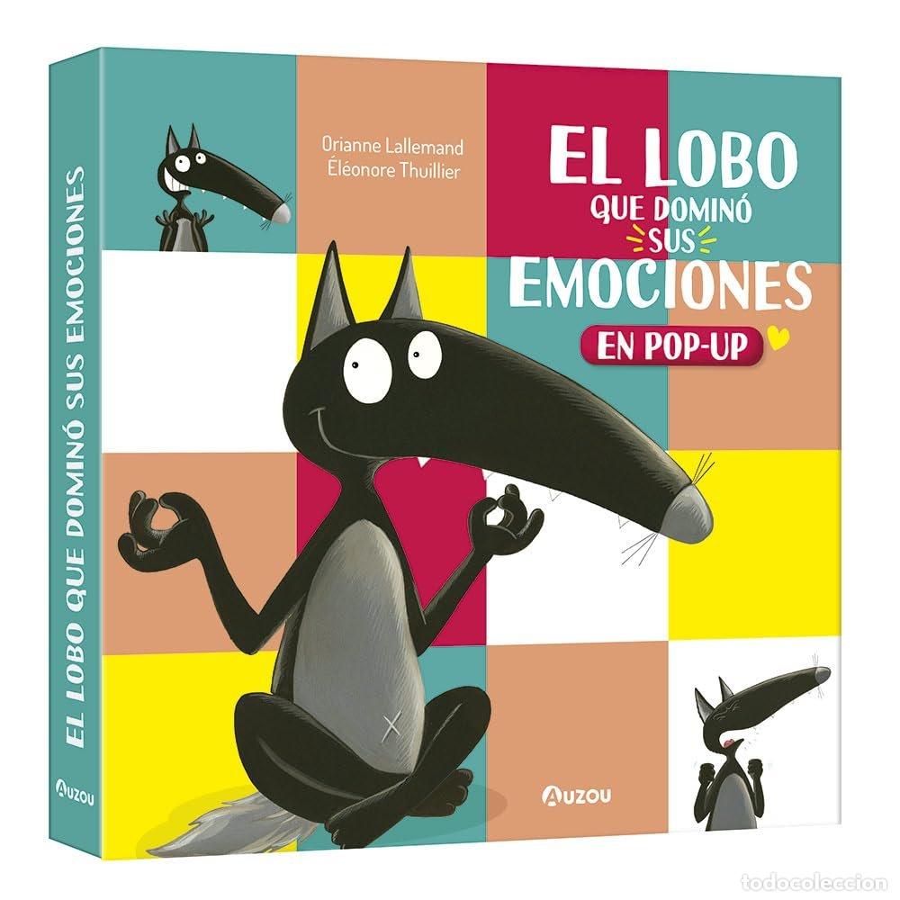 Libri: EL LOBO QUE DOMINO SUS EMOCIONES LIBRO POP-UP - LALLEMAND, ORIANNE