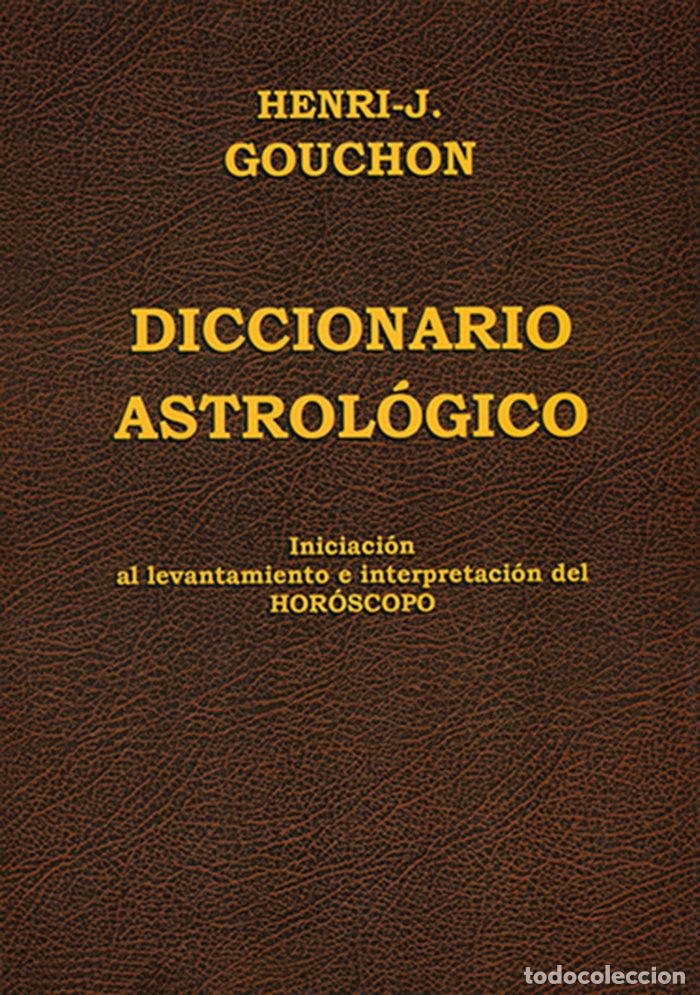 Libros: DICCIONARIO ASTROLOGICO - GOUCHON, HENRI J.