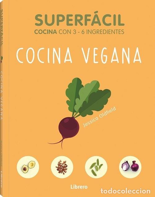 Libros: SUPERFACIL COCINA VEGANA - AA.VV