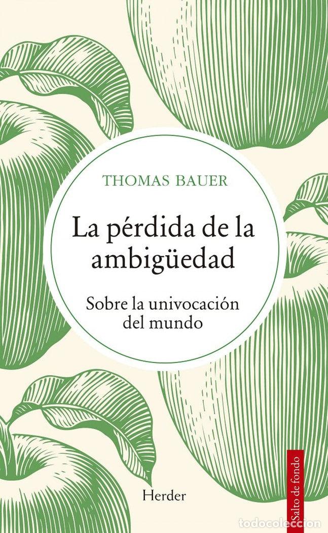 Libros: PERDIDA DE LA AMBIGUEDAD,LA - BAUER, THOMAS