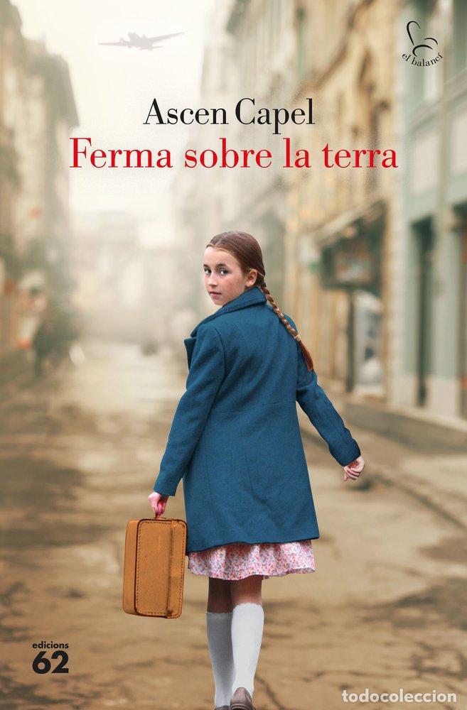 Libri: FERMA SOBRE LA TERRA - ASCEN CAPEL