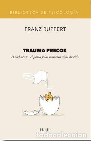 Livros: TRAUMA PRECOZ - RUPPERT, FRANZ