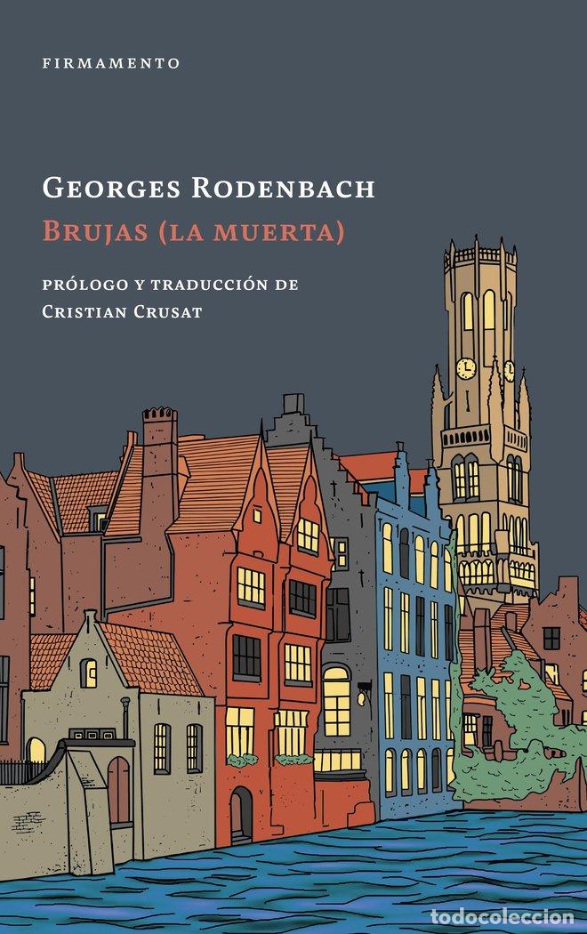 Libri: BRUJAS LA MUERTA - RODENBACH, GEORGES