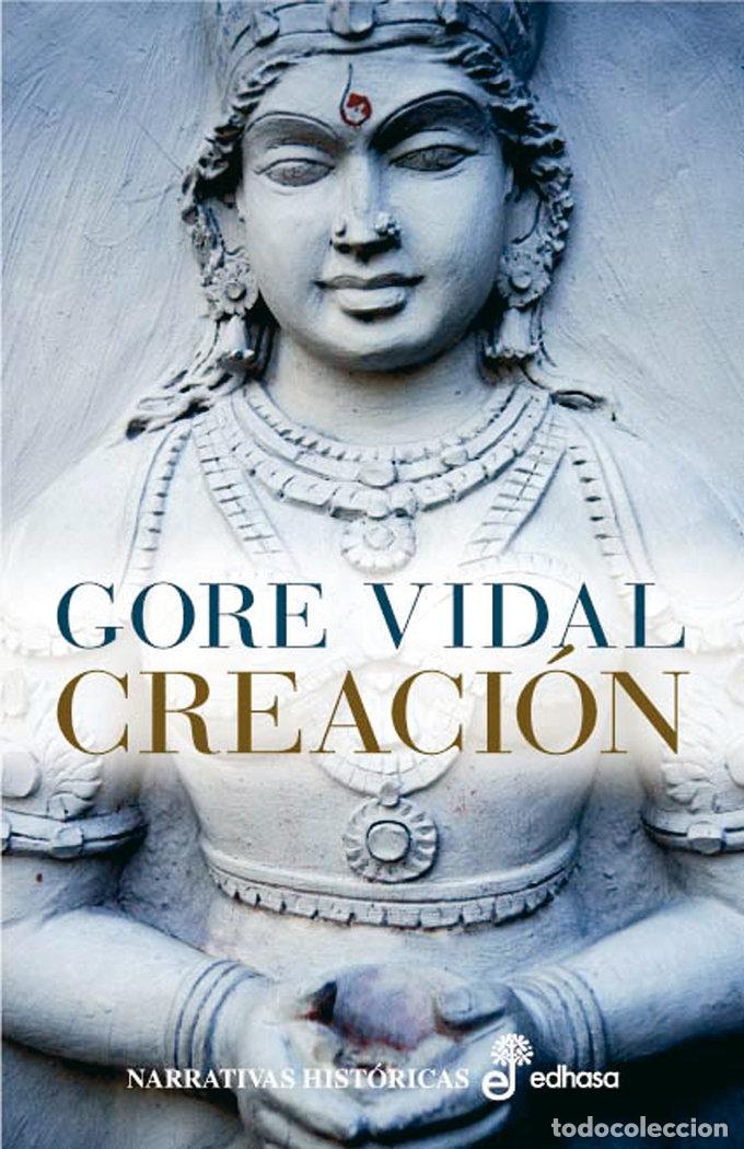 Libri: CREACION - VIDAL, GORE