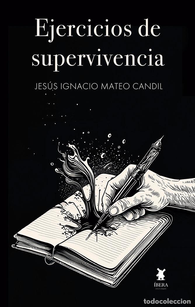 Libri: EJERCICIOS DE SUPERVIVENCIA - JESUS IGNACIO MATEO CANDIL