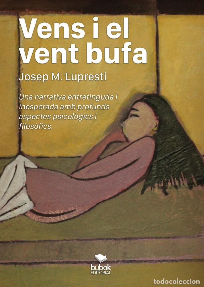 Livres: VENS I EL VENT BUFA - LUPRESTI, JOSEP M.