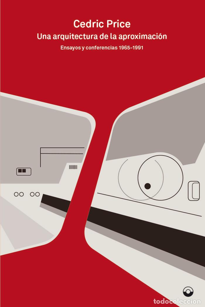 Livres: UNA ARQUITECTURA DE LA APROXIMACION - PRICE, CEDRIC