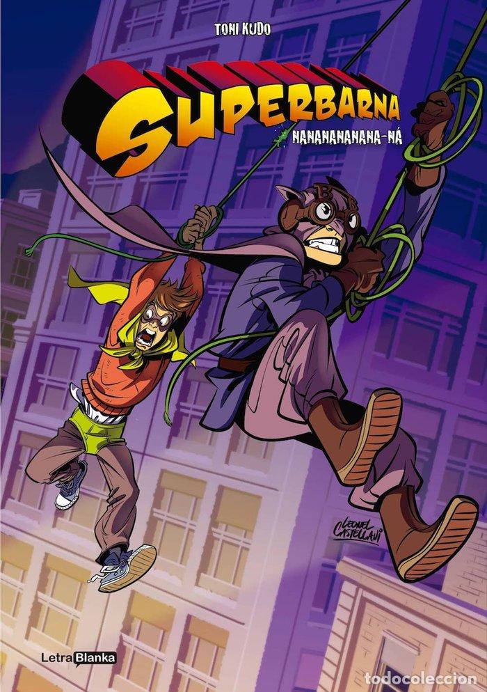 Libros: SUPERBARNA NANANANANANA NA PORTADA ALTERNATIVA - KUDO, TONI