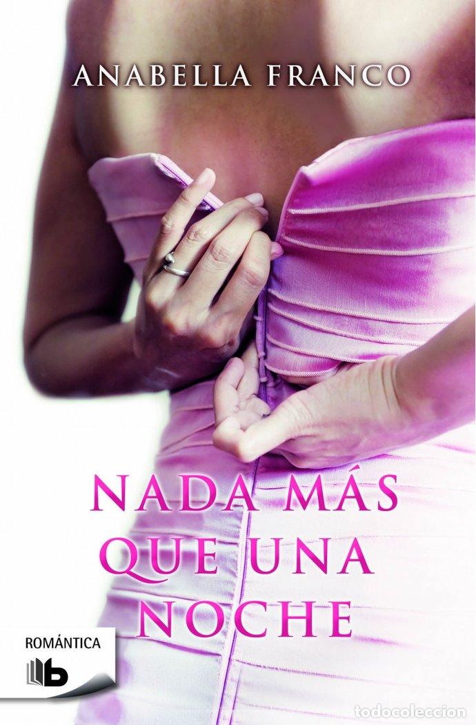 Libri: NADA MAS QUE UNA NOCHE - FRANCO, ANABELLA