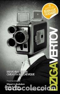 Libri: MEMORIAS DE UN CINEASTA BOLCHEVIQUE - VERTOV, DZIGA