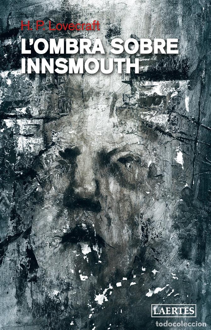 Libri: LOMBRA SOBRE INNSMOUTH CATALAN NE - LOVECRAFT, H P